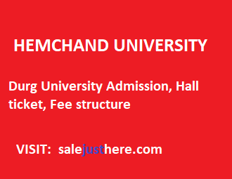 Hemchand Yadav Vishwavidyalaya / Durg University Admission, Hall ticket, Fee structure, Courses, Results, Admit Card, Login, Durg University student portal and Time Table