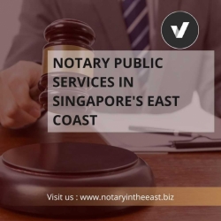 Notary Public Services in Singapore's East Coast