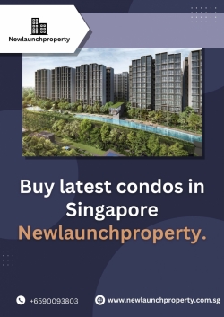 Buy latest condos in Singapore- Newlaunchproperty.