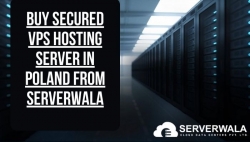Buy Secured VPS Hosting Server in Poland From Serverwala