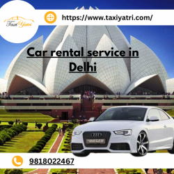 Taxiyatri: Convenient and Reliable Car Rental Service in Delhi