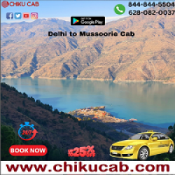 Book a Reliable Delhi to Mussoorie Taxi with Chikucab for a Memorable Journey