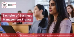 Bachelor of Business Management France: Exploring the TBS Experience