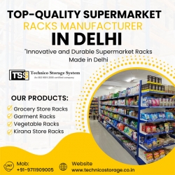 Top-Quality Supermarket Racks Manufacturer in Delhi - Contact Technico Storage System