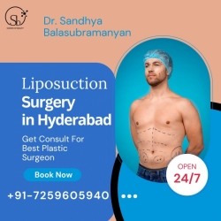 Liposuction Surgery in Hyderabad: Get Safe, Affordable,& Contact Today!